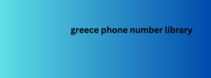 greece phone number library